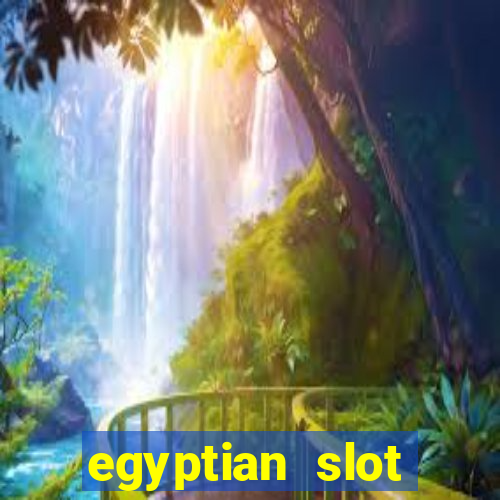 egyptian slot machine games