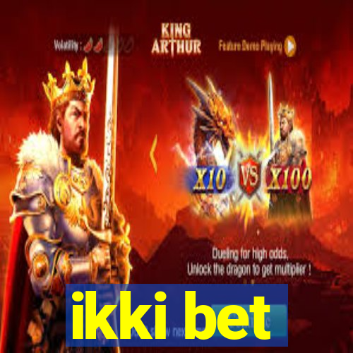 ikki bet