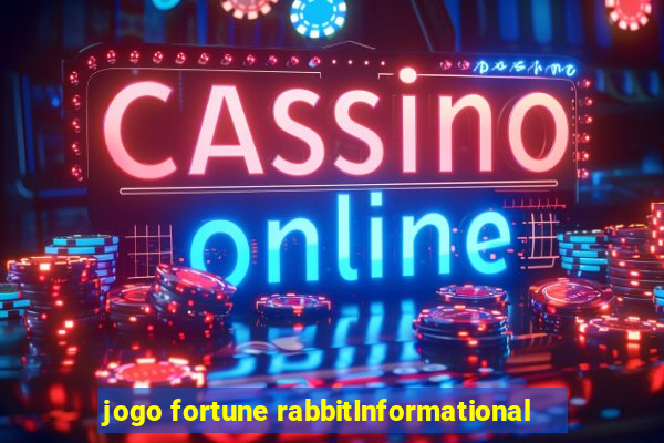 jogo fortune rabbitInformational