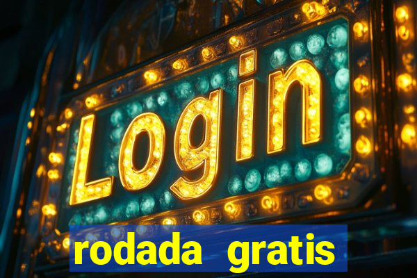 rodada gratis fortune tiger