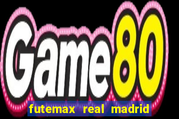 futemax real madrid x barcelona