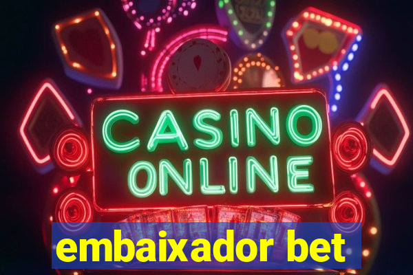 embaixador bet