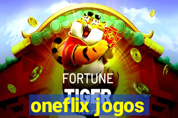 oneflix jogos