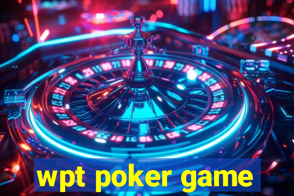 wpt poker game