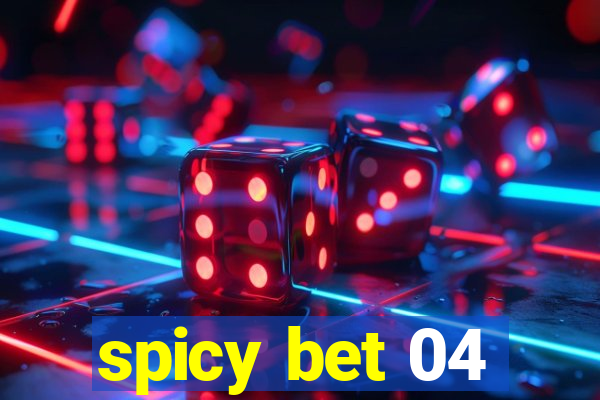 spicy bet 04