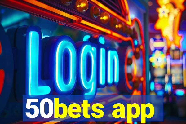 50bets app