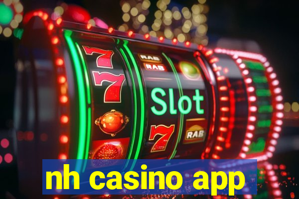 nh casino app