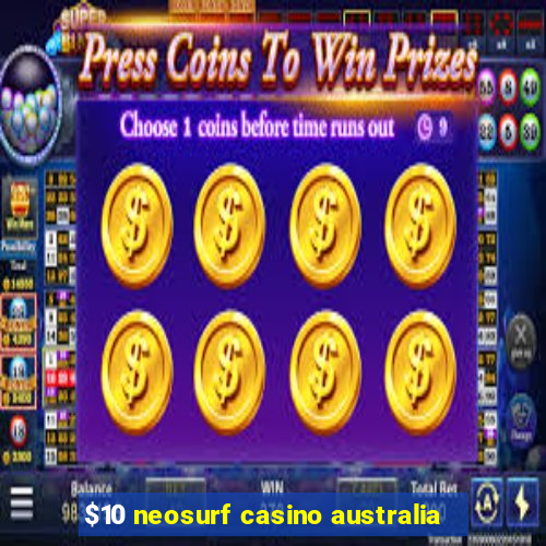 $10 neosurf casino australia