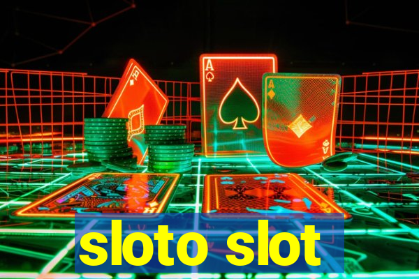 sloto slot