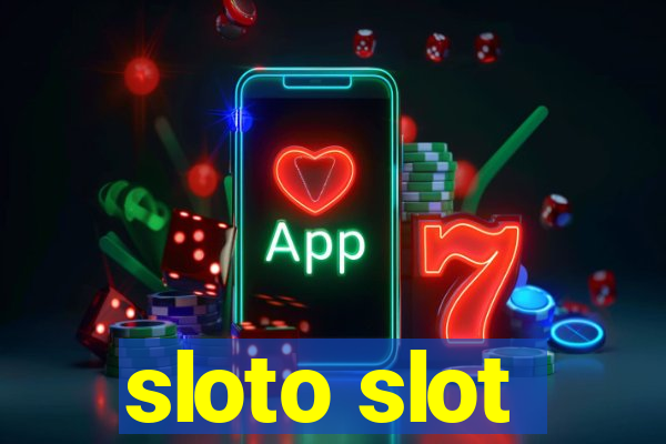 sloto slot