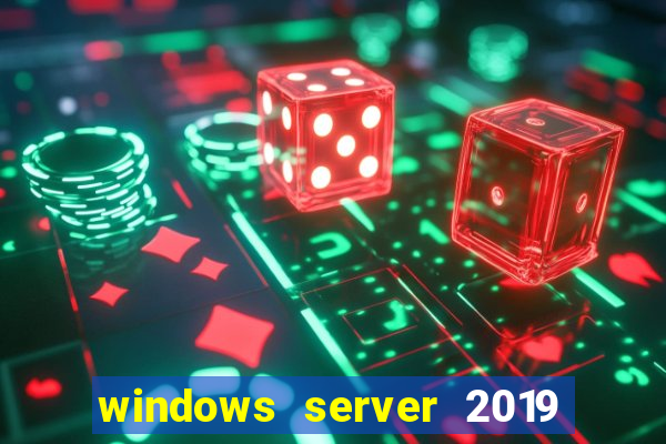 windows server 2019 iso pt-br download