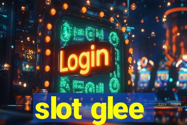 slot glee