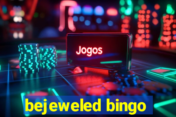 bejeweled bingo