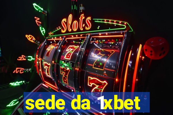 sede da 1xbet