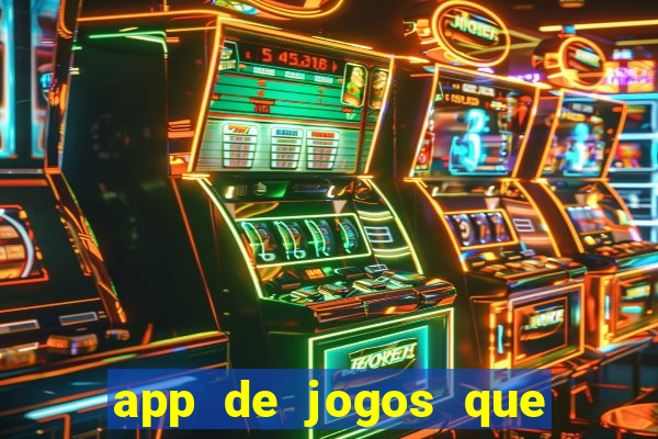 app de jogos que realmente pagam dinheiro