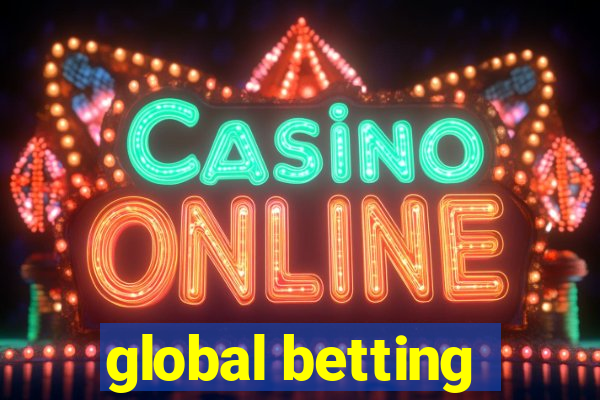 global betting