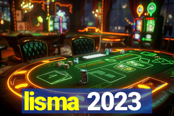 lisma 2023