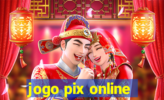 jogo pix online