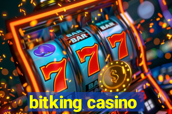 bitking casino