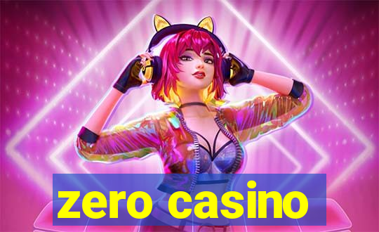 zero casino