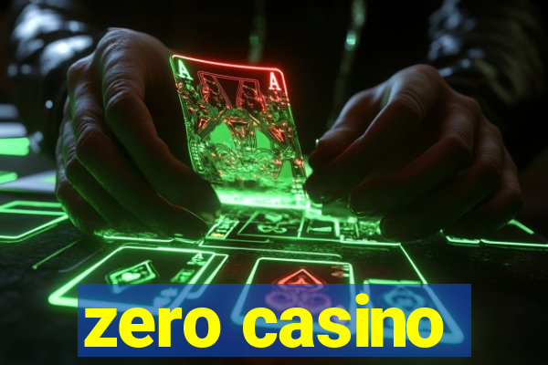 zero casino