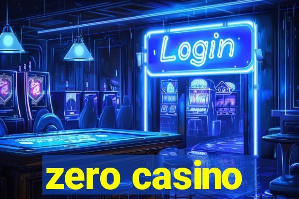 zero casino