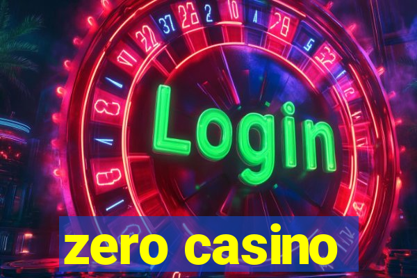 zero casino