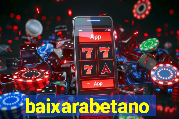 baixarabetano