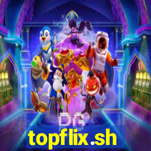 topflix.sh