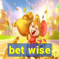 bet wise