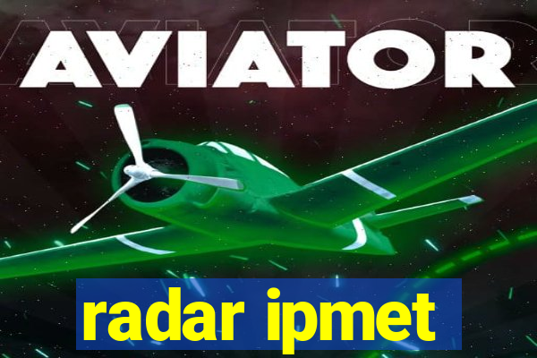 radar ipmet