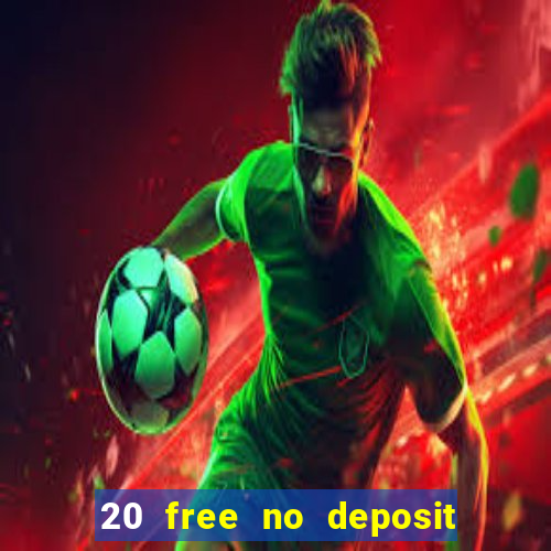 20 free no deposit casino uk 2022