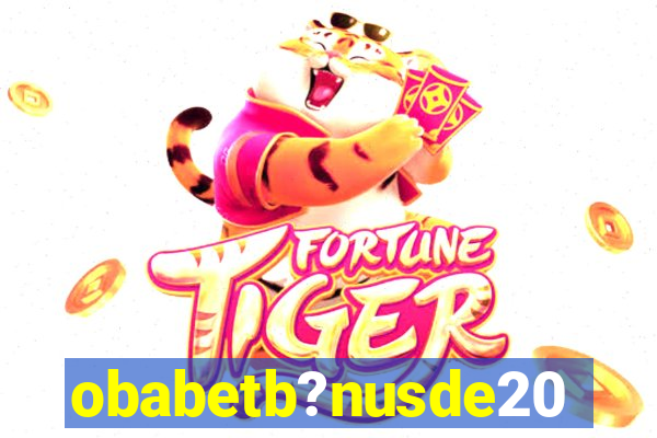 obabetb?nusde20