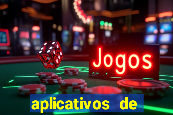 aplicativos de jogos que ganha dinheiro