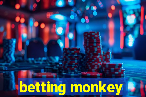 betting monkey