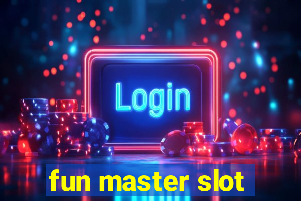 fun master slot