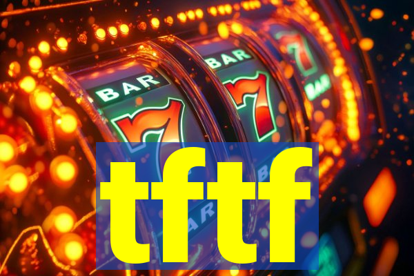 tftf