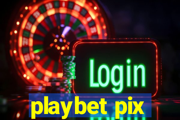 playbet pix