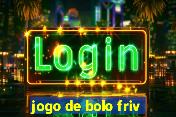 jogo de bolo friv