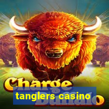 tanglers casino