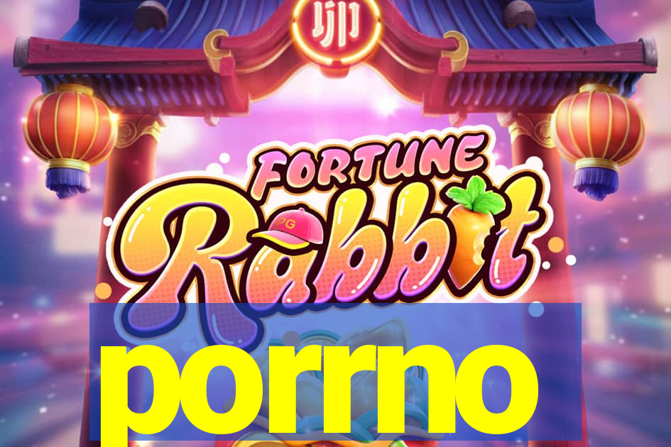 porrno