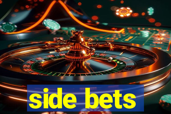 side bets