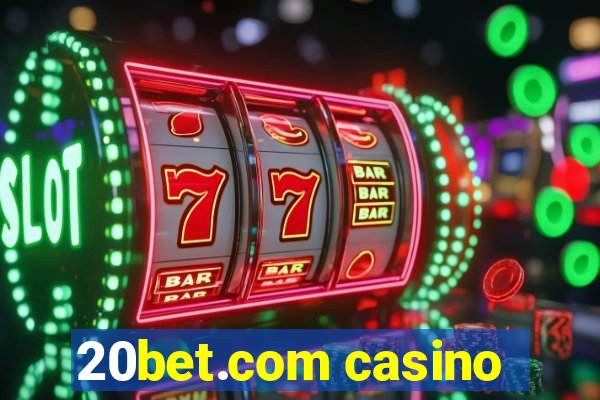 20bet.com casino