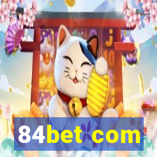 84bet com