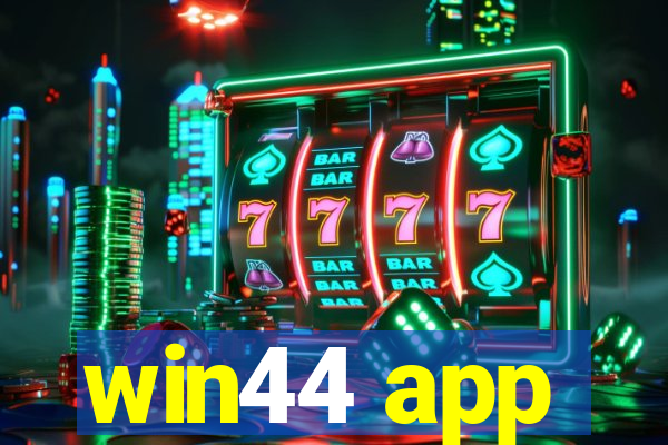 win44 app