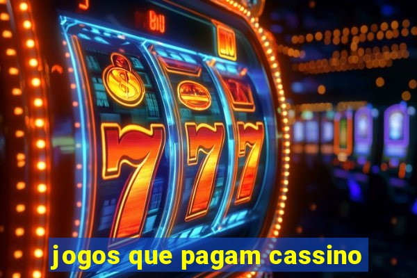 jogos que pagam cassino