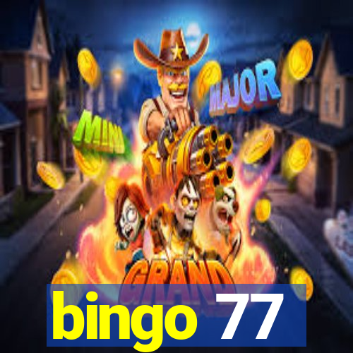 bingo 77