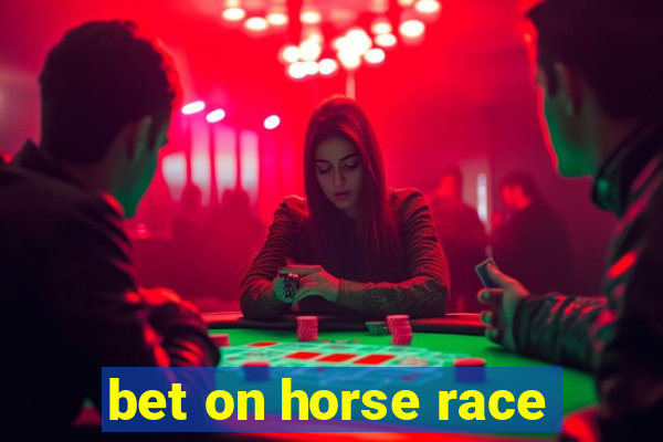 bet on horse race