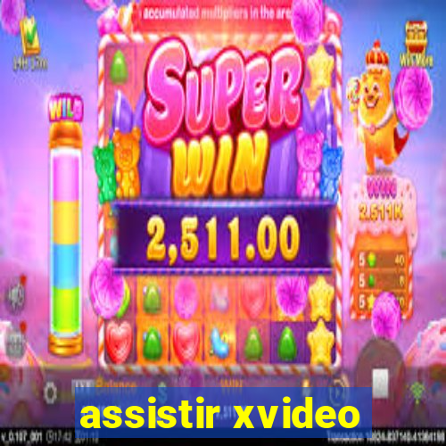 assistir xvideo