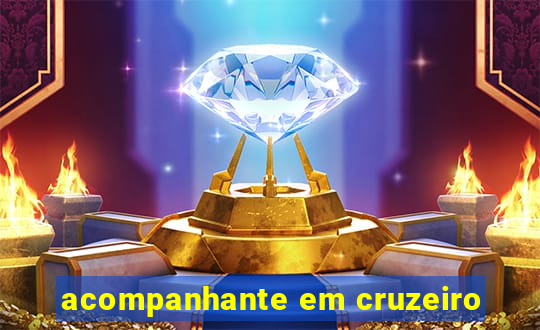 acompanhante em cruzeiro